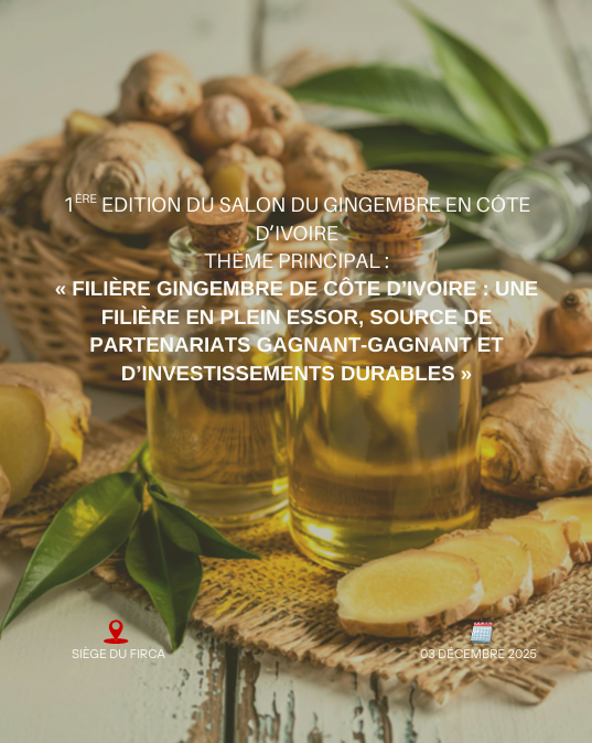 https://firca.ci/wp-content/uploads/2026/01/1er-Salon-du-Gingembre-2025.png